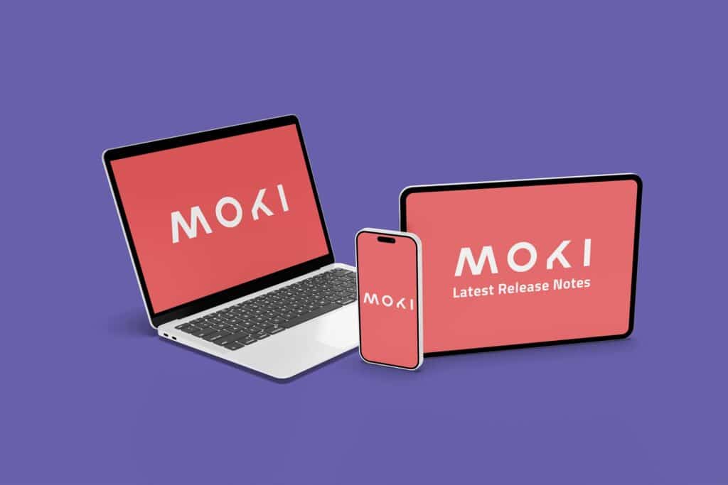 Moki release notes